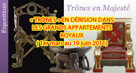 «Trônes en dérisions dans les Grands Appartements Royaux de Versailles